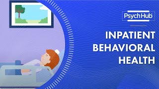 Inpatient Behavioral Health [upl. by Aeresed500]