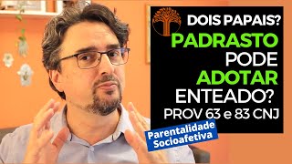 Parentalidade Socioafetiva  Provimento 63 e 83 CNJ na prática [upl. by Chlo]