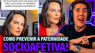 Como Se Prevenir Da Paternidade Socioafetiva E Pensão Socioafetiva [upl. by Ainattirb995]